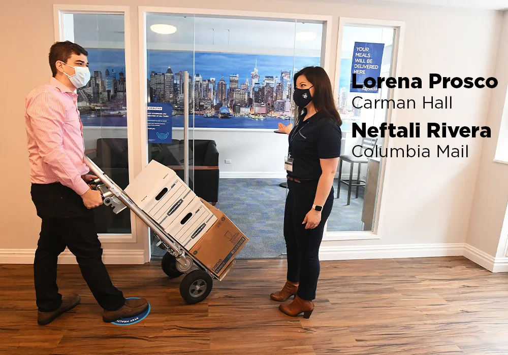 Lorena Prosco meets with Neftali Rivera from Columbia Mail in Carman Hall. Members from Dining, Housing, Event Management, and Mail worked together to form “Campus Services Express” to deliver food and packages in the residence halls. During the Check-In period for both fall and spring terms, 47,800 meals and 3,658 packages were delivered directly to students in the residence halls during the required quarantine. 